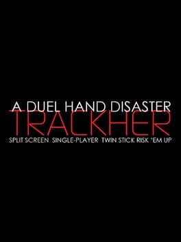 A Duel Hand Disaster: Trackher cover