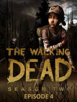 The Walking Dead: Season Two - Episode 4: Amid the Ruins cover