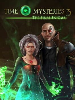 Time Mysteries 3: The Final Enigma cover