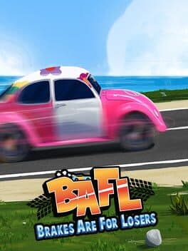 BAFL: Brakes Are For Losers cover