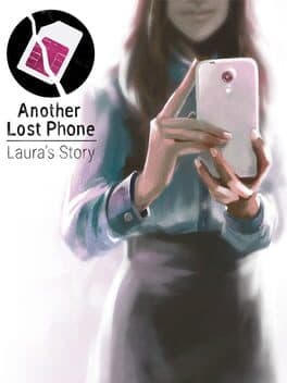 Another Lost Phone: Laura's Story cover