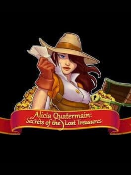 Alicia Quatermain: Secrets of the Lost Treasures cover
