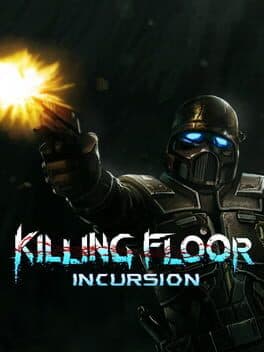 Killing Floor: Incursion cover