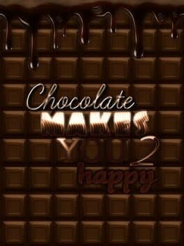 Chocolate makes you happy 2 cover