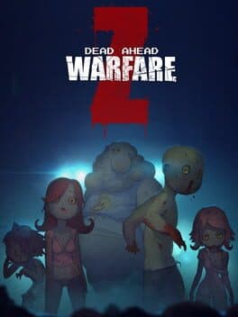 Dead Ahead: Zombie Warfare cover