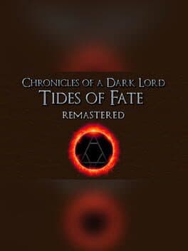 Chronicles of a Dark Lord: Tides of Fate Remastered cover