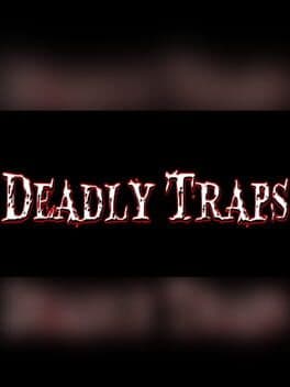 Deadly Traps cover