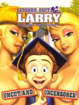 Leisure Suit Larry: Magna Cum Laude - Uncut and Uncensored cover