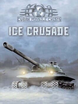 Cuban Missile Crisis: Ice Crusade cover