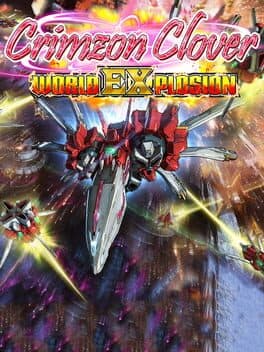 Crimzon Clover: World EXplosion cover