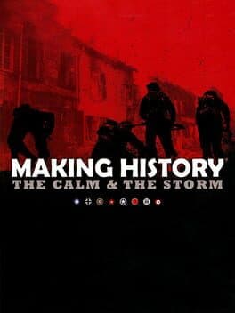 Making History: The Calm & The Storm cover