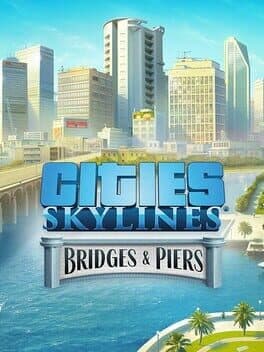 Cities: Skylines - Content Creator Pack: Bridges & Piers cover