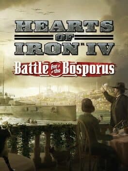 Hearts of Iron IV: Battle for the Bosporus cover