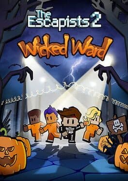 The Escapists 2: Wicked Ward cover
