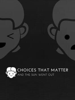 Choices That Matter: And the Sun Went Out cover