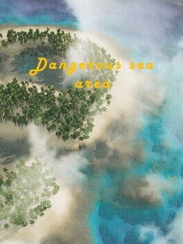 Dangerous Sea Area cover