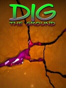 Dig the Ground cover