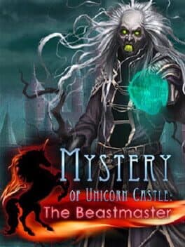 Mystery of Unicorn Castle: The Beastmaster cover
