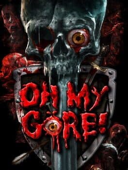 Oh My Gore! cover