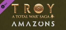 A Total War Saga: Troy - Amazons cover