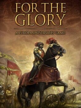 For The Glory: A Europa Universalis Game cover