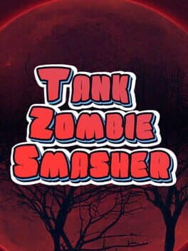 Tank Zombie Smasher cover