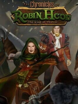 The Chronicles of Robin Hood - The King of Thieves cover
