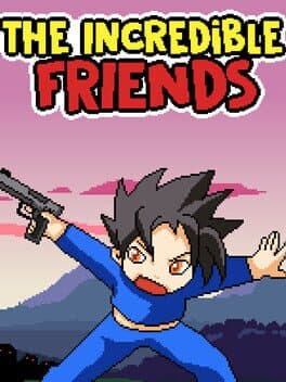 The incredible friends cover