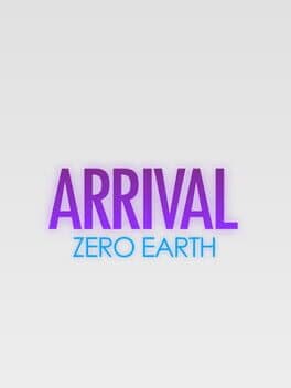 Arrival: Zero Earth cover
