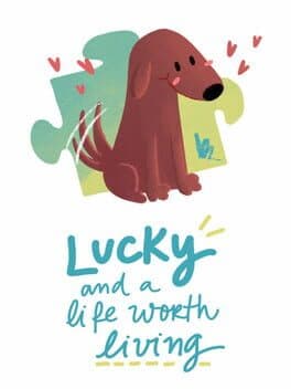 Lucky and a Life Worth Living cover