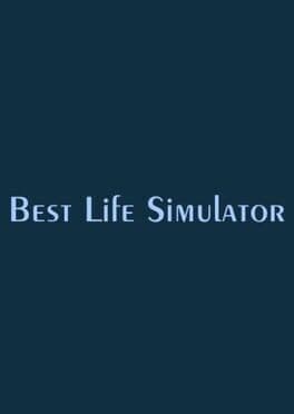 Best Life Simulator cover