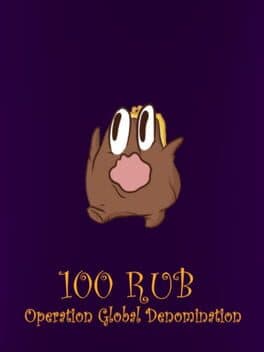 100 Rub: Operation Global Denomination cover