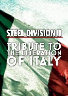 Steel Division 2: Tribute to the Liberation of Italy cover