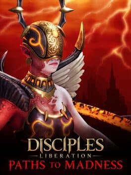 Disciples: Liberation - Paths to Madness cover