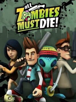 All Zombies Must Die! cover