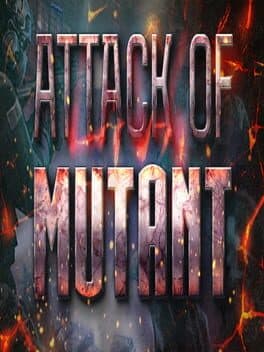 Attack of Mutants cover