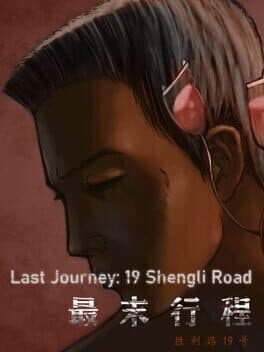 The Last Journey: 19 Shengli Road cover