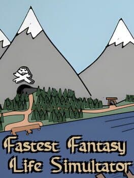 Fastest Fantasy Life Simulator cover