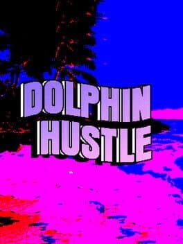Dolphin Hustle cover