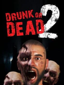 Drunk or Dead 2 cover