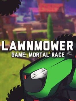 Lawnmower Game: Mortal Race cover