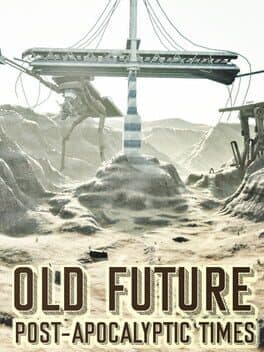 Old Future: Post-Apocalyptic Times cover