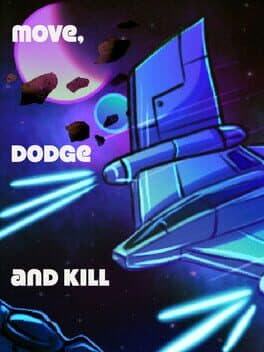 Move Dodge and Kill cover