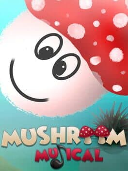 Mushroom Musical cover