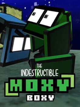 The Indestructible Moxy Boxy cover