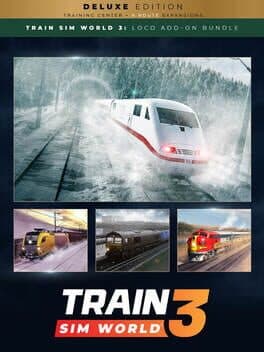Train Sim World 3: Deluxe Edition + Loco Bundle cover