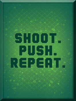 Shoot. Push. Repeat. cover