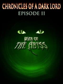 Chronicles of a Dark Lord: Episode II War of The Abyss cover