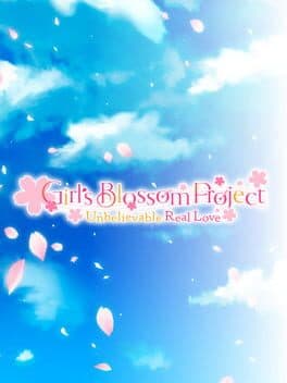 Girl's Blossom Project: Unbelievable Real Love cover