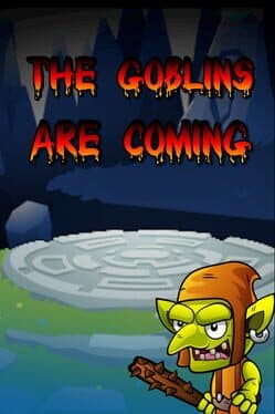 The Goblins are Coming cover